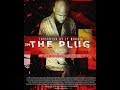 The Plug Full Movie Hood Movie Hq 2017 Gangster Free ...