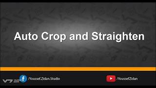 How To Auto Crop and Straighten Adobe Photoshop