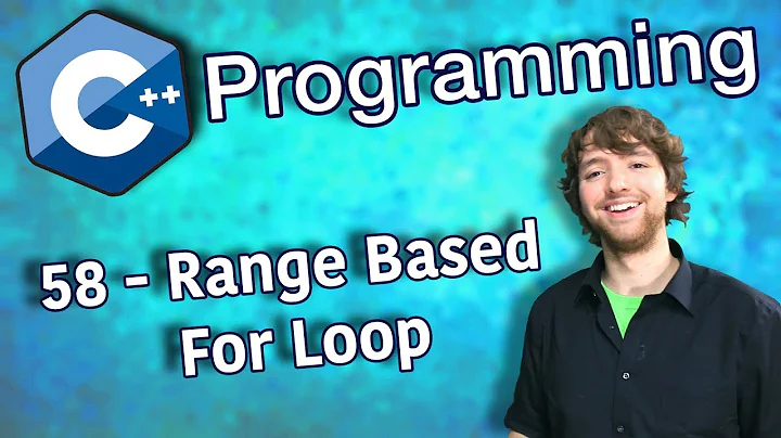 C++ Programming Tutorial 58 - Range Based For Loop