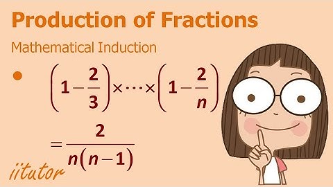 💯 Proving Production (Multiples) of Fractions by Mathematical Induction. Watch this video!