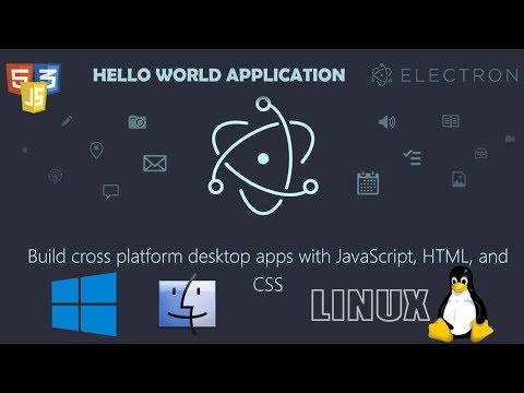 Hello World | ELECTRON | Desktop Applications using HTML, CSS and Javascript