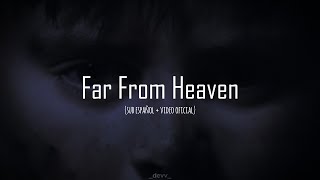 Fit For An Autopsy - Far From Heaven // (Sub español + video oficial)
