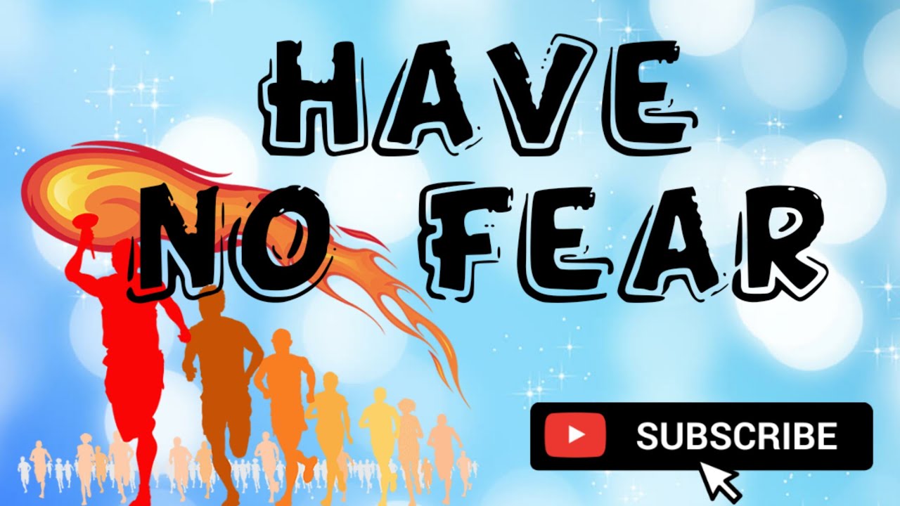 COMING OF AGE 9 - Have No Fear