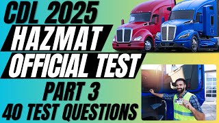 CDL HAZMAT Endorsement Practice Test 2025 Part 3 Questions and Answers