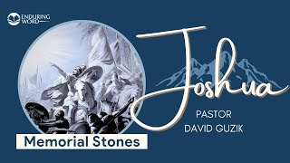 The Memorial Stones – Joshua 4