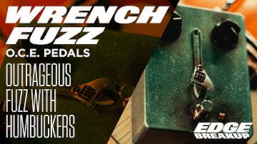 O.C.E. Pedals Wrench Fuzz