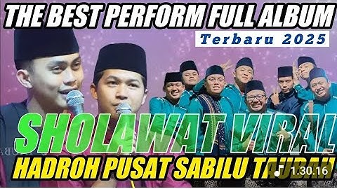 HADROH PUSAT SABILU TAUBAH FULL VARIASI KOPLO TERBARU  HUWA AHMADUN TUNG TAK TUNG