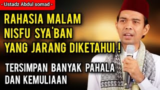 Download Lagu Jangan lewatkan malam nisfu syaban❗ || Ustadz Abdul somad MP3