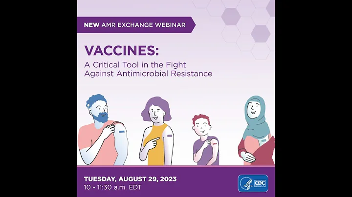 Vaccines: A Critical Tool in the Fight Against Antimicrobial Resistance-AUG 2023