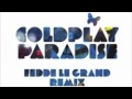 Coldplay - Paradise (Fedde le Grand Remix) Radio Edit HQ