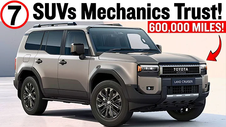 Mechanic Shares TOP 7 SUVs That Will LAST A LIFETIME