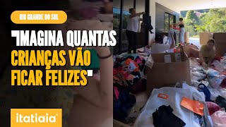 DOAÇÕES FEITAS POR VIRGÍNIA FONSECA CHEGAM AO RIO GRANDE DO SUL