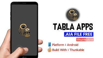 Tabla App.Aia File Free |🔥 Thunkable.Aia File Free 2019 | THE NETiN