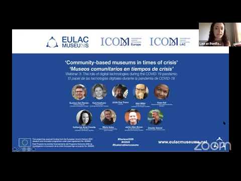 EU-LAC Museums Webinar 3 - Community-based museums in times of crisis: technology