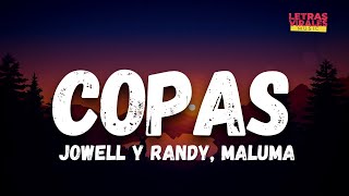 Jowell y Randy, Maluma - Copas (Letra/Lyrics)