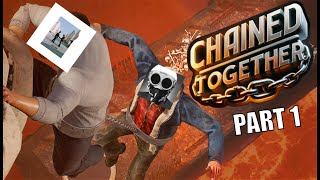 Three idiots play Chained Together - Chained Together Part 1