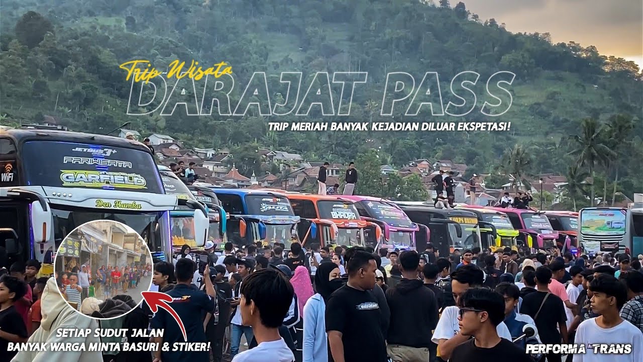 TRIP MANIA KE DARAJAT PASS KEMBALI MENGHEBOHKAN WARGA GARUT DENGAN BASURI!!! Performa Trans