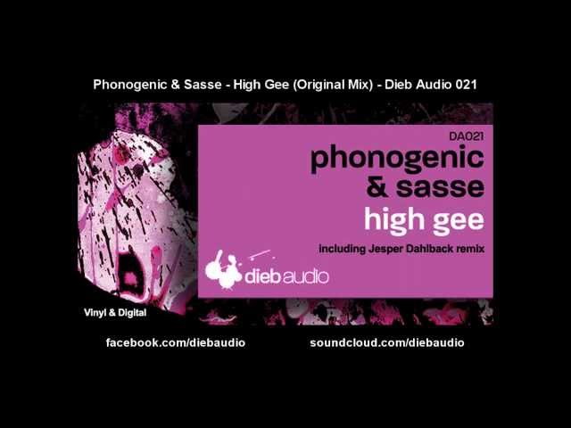 Phonogenic & Sasse - High Gee