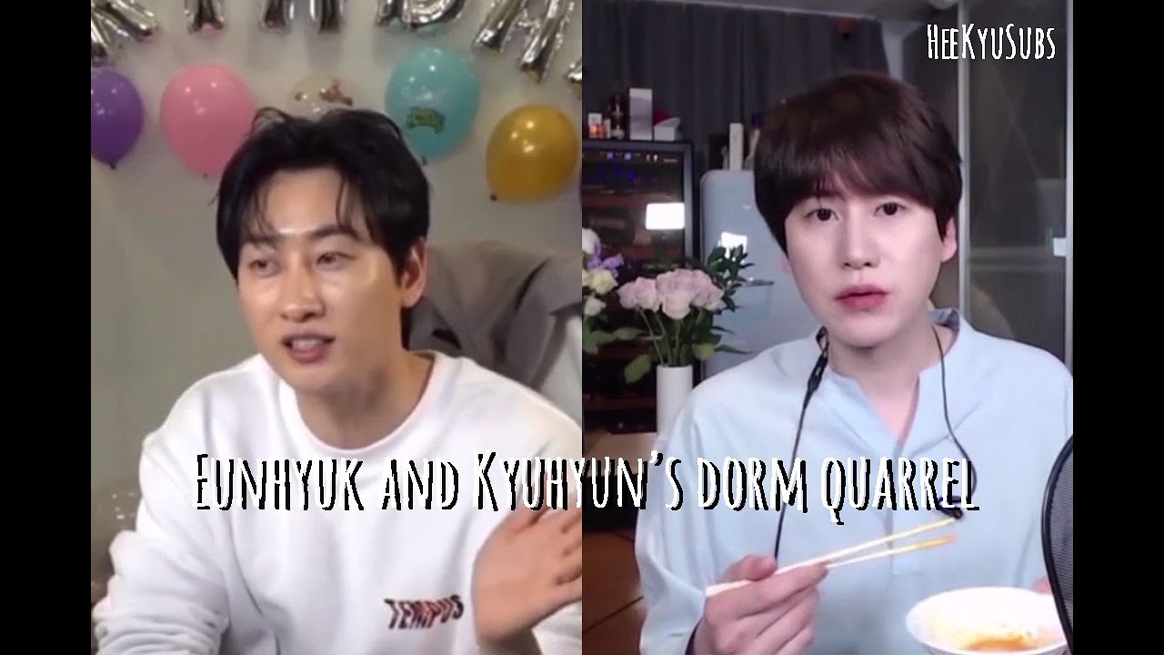 [ENGSUB] 200404 & 200405 Super Junior EunHyuk and KyuHyun's Dorm Quarrel