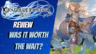 Granblue Fantasy Relink Review | Was it Worth the Wait? | Mad Kaiser