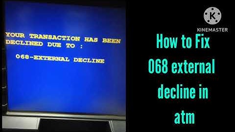 Fix 068 external decline in atm Problem Solve | 068 external decline atm | 068 external decline