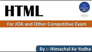 HTML For JOA IT - 903 and Other Competitive Exams || HPSSC Exam || Important HTML Questions