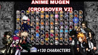 ANIME MUGEN (V2) 130 CHARACTERS (Android) [DOWNLOAD] - BLEACH VS NARUTO 3.3 MOD APK 2020