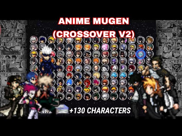 ANIME MUGEN (V2) 130 CHARACTERS (Android) [DOWNLOAD] - BLEACH VS NARUTO 3.3 MOD APK 2020 class=
