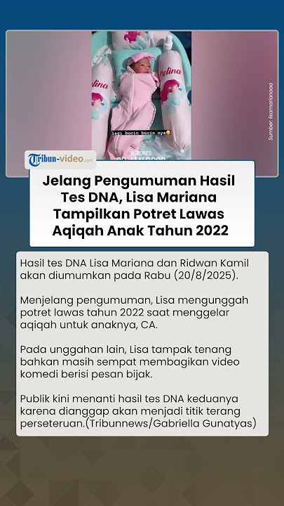 Jelang Pengumuman Hasil Tes DNA, Lisa Mariana Bagikan Kenangan Aqiqah Sang Anak