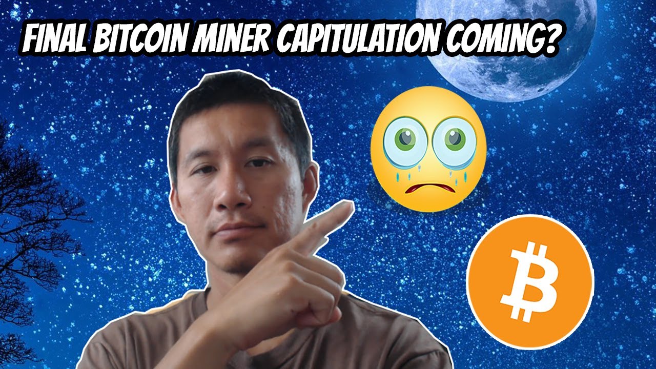 bitcoin miner capitulation
