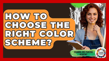 How To Choose The Right Color Scheme? - Drawing and Painting Academy