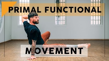 20 Minutes Primal Functional Movement Yoga Practice