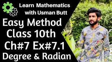 Class 10th Mathematics Chapter 7 Exercise 7.1 | Degree & Radian | Learn Mathematics with Usman Butt