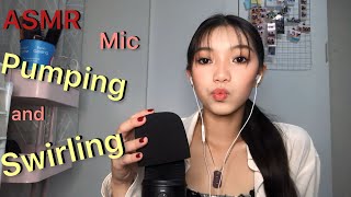 ASMR|Mic Pumping & Swirling❤️ ~asmr elle~