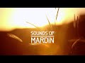 Sounds of Mardin