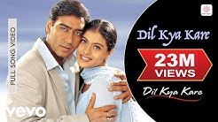 Dil Kya Kare - Title Track Video | Ajay Devgan, Kajol  - Durasi: 4:09. 
