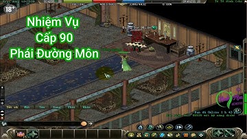 [VLTK Offline] Hoài Niệm Nhiệm Vụ Cấp 90 phái Đường Môn - nhiệm vụ dễ dàng và không có gì khó khăn