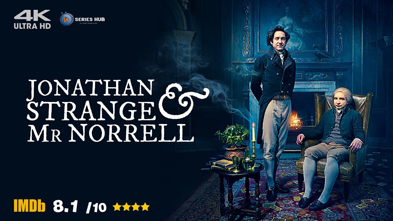 Jonathan Strange & Mr. Norrell (2015) Episode 01 | Drama Mini-Series [4K UHD]