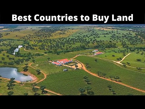 10 Best Countries You Can Buy Land (Investing Or Farming)