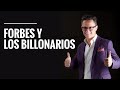 Forbes y los billonarios: Qué hacen y cómo piensan /Juan Diego Gómez