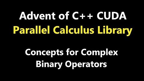 009-CUDA, Complex 03, Concepts for Complex Numbers, cet::once, Cuda_TypeCategory, Debugging