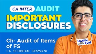 Session-1 Disclosures | Ch-9 CA Inter Audit Nov-23 | CA Shubham Keswani