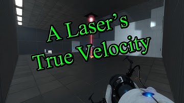 Portal 2 - Lasers and Velocity (Steam Workshop Submission)