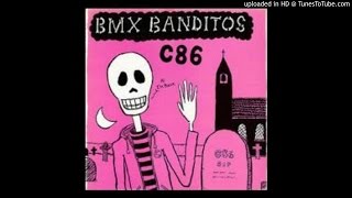 BMX Bandits - Hot Bandito 1