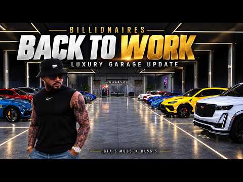 GTA 5 Mods: Billionaires Life Is BACK TO WORK! Best Luxury Garage with DLSS 5 | Let’s Go To Work