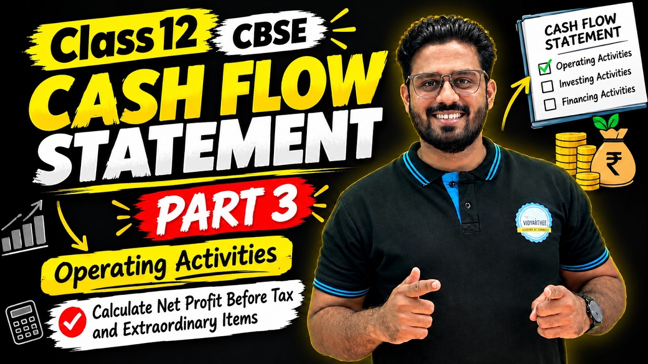 🔴OPERATING ACTIVITIES | CASH FLOW STATEMENT | PART 3 | BY AMIT SIR ...