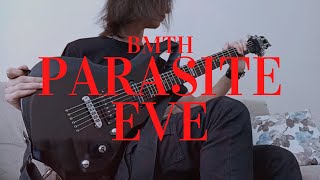 Bring Me The Horizon - Parasite Eve - Eray Aslan (Guitar Cover)