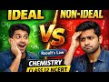 Non-Ideal Solutions Breakdown | lecture -8,NCERT line by line explained 