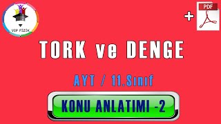 Tork ve Denge Konu Anlatımı -2 | PDF | AYT Fizik