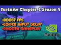 How to Boost FPS, Lower Input Delay and Get Smooth Gameplay in Fortnite Chapter 2 Season 4 (Nvidia)